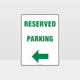 Customized Hazard Signs,Reserved Parking Left Arrow Sign